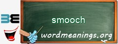 WordMeaning blackboard for smooch